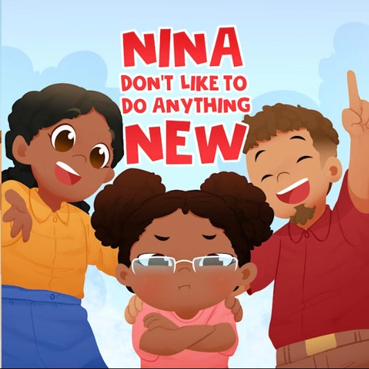 Nina Don’t Like To Do Anything New