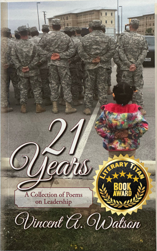 21 Years…A Collection of Poems on Leadership